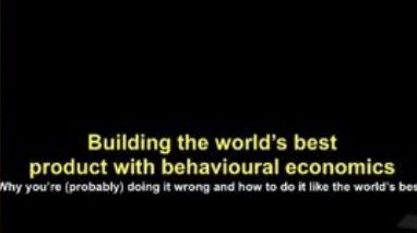 The opening title slide: Building the world's best product with behavioural economics
