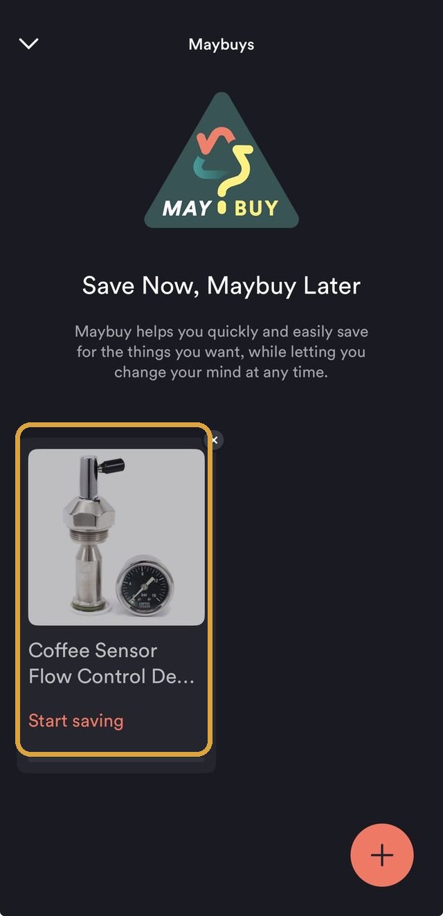 Up's Maybuys feature, the product card boxed: 'Save Now, Maybuy Later', saving towards a real photo of a specific coffee machine part